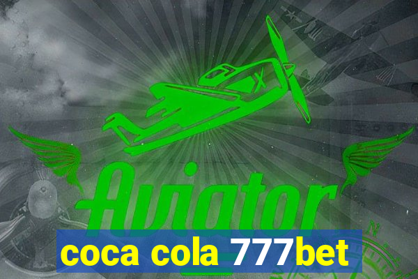 coca cola 777bet